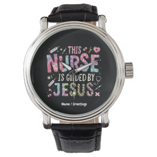 This Nurse is Guided by Jesus Faith-Filled Gift Watch
