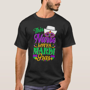 This Nurse Loves Mardi Gras Party Carnival Parade T-Shirt