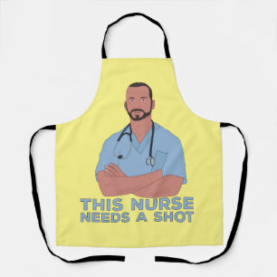 This Nurse Needs A Shot Apron