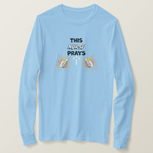 This Nurse Prays - Christian T-Shirt