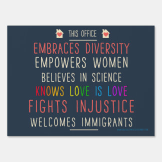 This Office Embraces Diversity Yard Sign