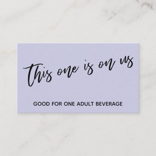 This One is On Us Casual Lavender Drink Ticket Enclosure Card