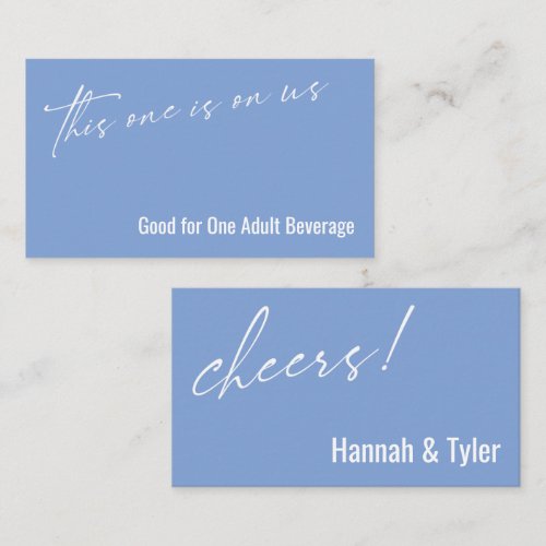 This One is On Us Periwinkle Blue Drink Ticket Enclosure Card