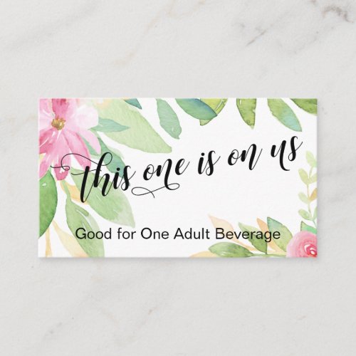 This One is On Us Script  Flowers Drink Ticket Enclosure Card