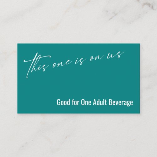 This One is On Us Teal Drink Ticket Enclosure Card