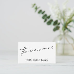 This One is On Us Typography Drink Ticket Enclosure Card