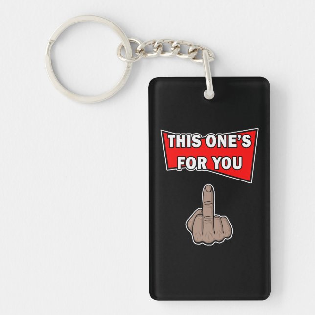 This One's For You Middle Finger Keychain (Front)