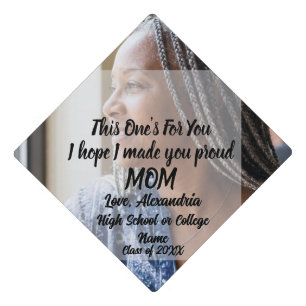 This One's For You Mom Memorial Graduation Cap Topper