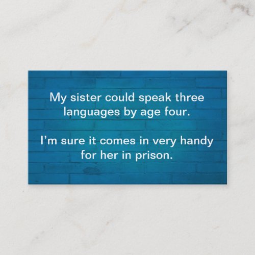 This one's to make the competimommies shut up business card