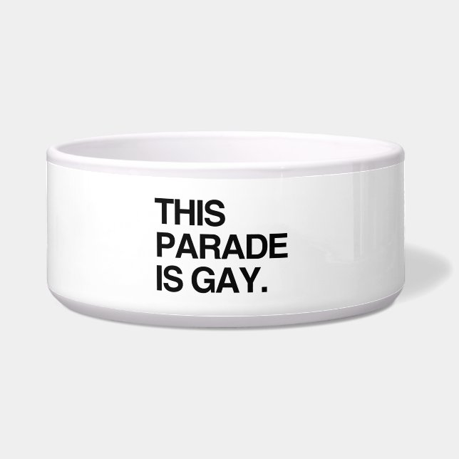 This parade is gay bowl (Front)