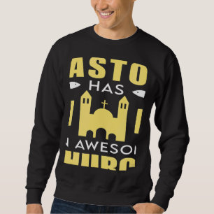 This Pastor Has An Awesome Church Clergy Appreciat Sweatshirt