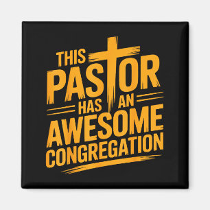 This Pastor Has An Awesome Congregation Christian Magnet
