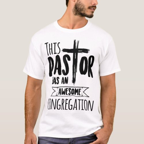 This Pastor Has An Awesome Congregation Priest Gif T_Shirt