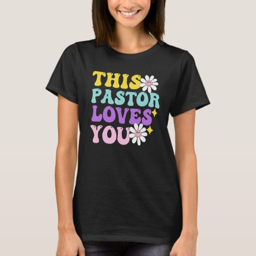This Pastor Loves You  Pride Christian LGBTQ Trans T_Shirt