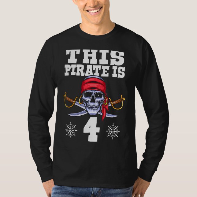 This Pirate Is 4 Pirate Themed Party 4th Birthday  T-Shirt (Front)