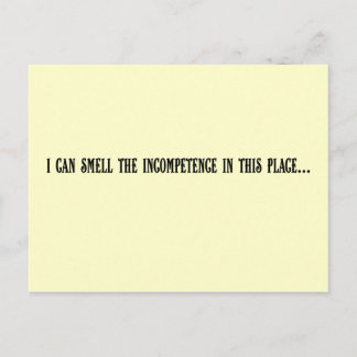 This place reeks of incompetence postcard