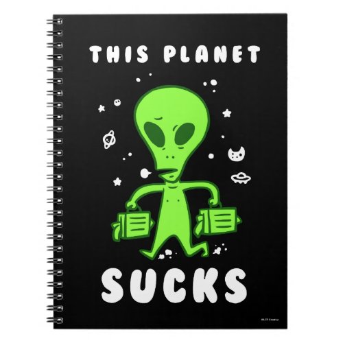 This Planet Sucks Notebook