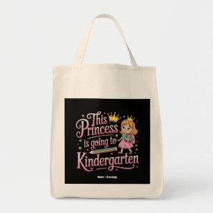 This Princess Is Going to Kindergarten Cute Gift Tote Bag