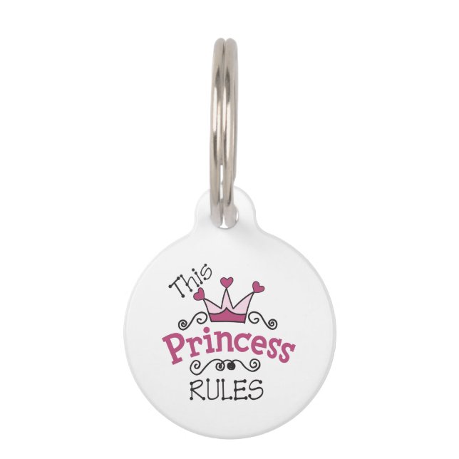 This Princess Rules Pet ID Tag (Front)