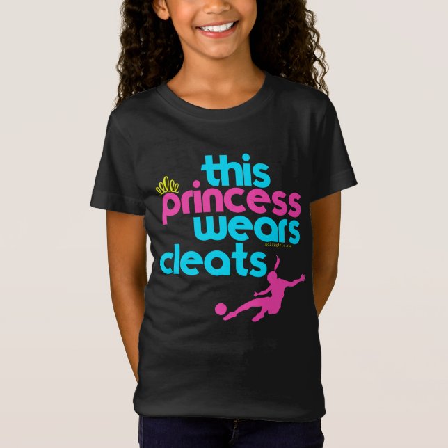 This Princess Wears Cleats - Golly Girls T-Shirt (Front)