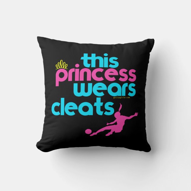 This Princess Wears Cleats - Golly Girls Throw Pillow (Front)