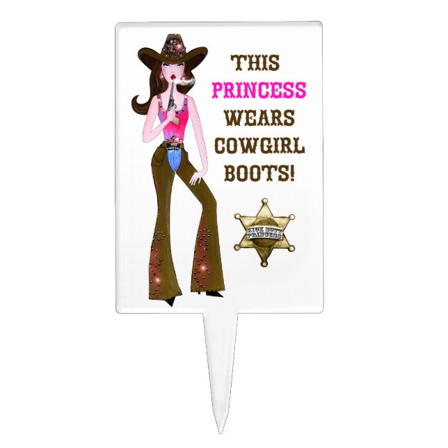This Princess Wears Cowgirl Boots! Cake Topper (Front)