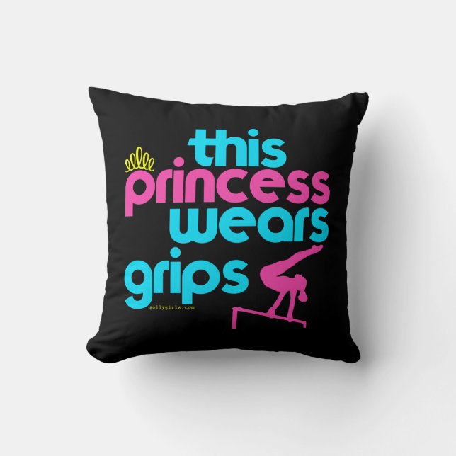 This Princess Wears Grips Gymnastics - Golly Girls Throw Pillow (Front)