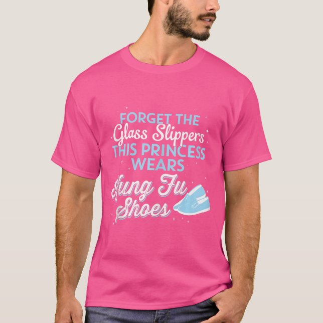 This Princess Wears Kung Fu Shoes Shirt Gift Idea (Front)
