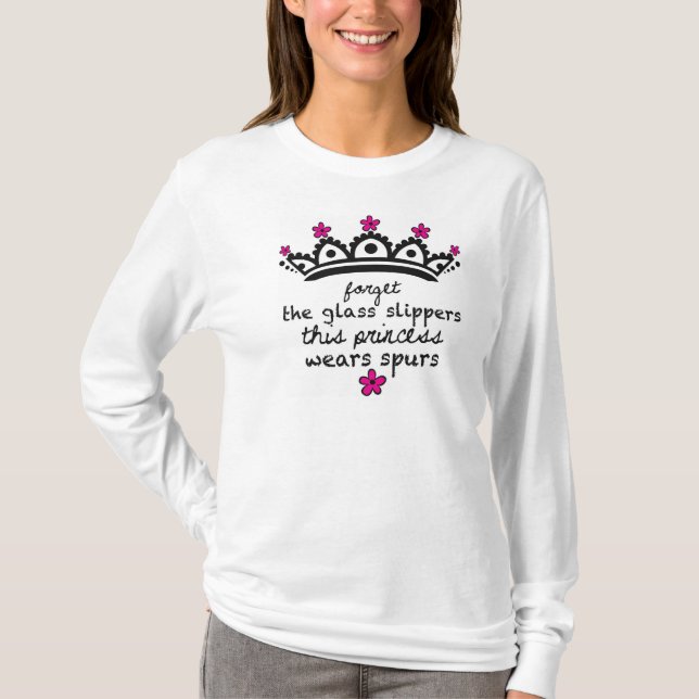 This Princess Wears Spurs-white long sleeve tshirt (Front)