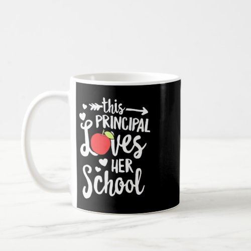 This Principal Loves Her School Administrator Teac Coffee Mug