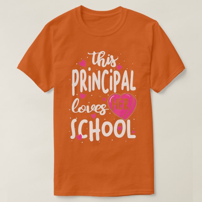 This Principal Loves Her School  Valentines Day  T-Shirt (Design Front)