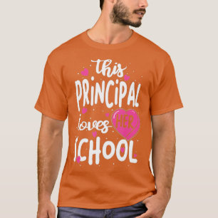 This Principal Loves Her School Valentines Day T-Shirt
