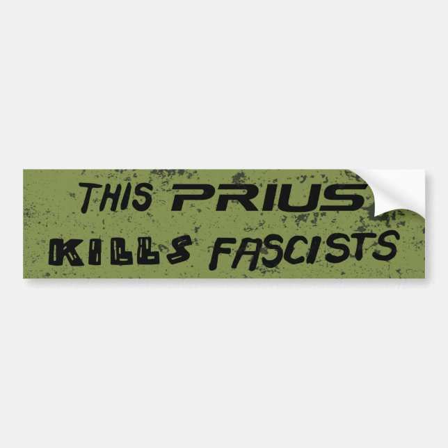 This Prius Kills Fascists Bumper Sticker (Front)