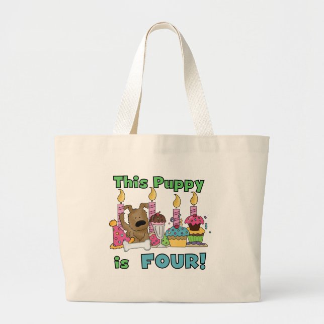 This Puppy is Four Tshirts and Gifts Large Tote Bag (Front)