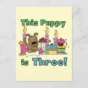 This Puppy is Three Tshirts and Gifts Postcard