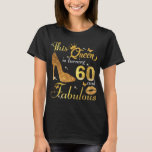 This queen is turning 60 and Fabulous birthday shi T-Shirt<br><div class="desc">Are you celebrating your 60th birthday this year? If so, we have just the shirt for you! This queen is turning 60 and fabulous birthday shirt is perfect for showing off your style and making a statement. Whether you're dressing up or down, this shirt will be a hit at your...</div>