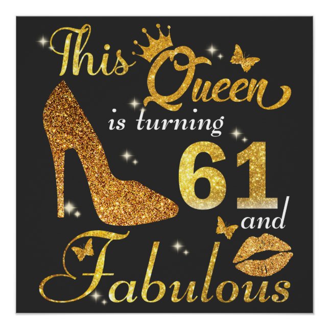 This queen is turning 61 and Fabulous birthday Poster (Front)