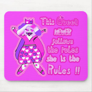 This queen never follows the rules hot pink mouse pad