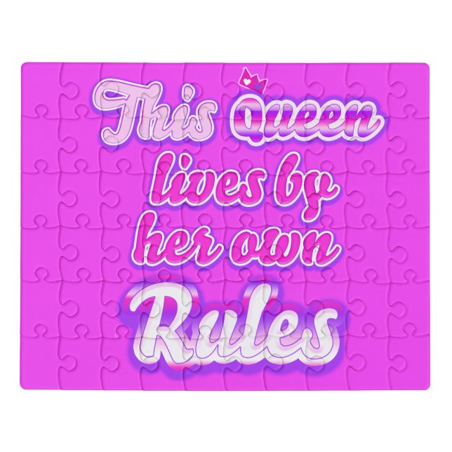 This queen never follows the rules pink  jigsaw puzzle (Puzzle Horizontal)