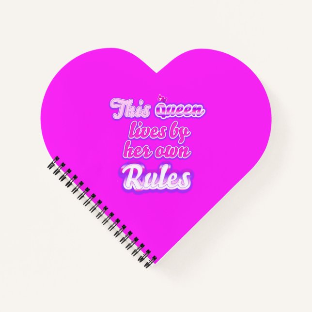 This queen never follows the rules pink notebook (Front)