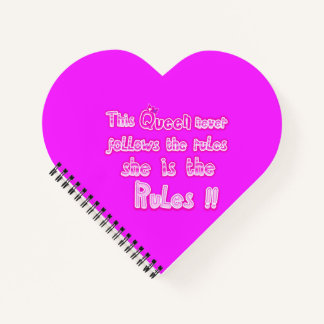 This queen never follows the rules pink notebook