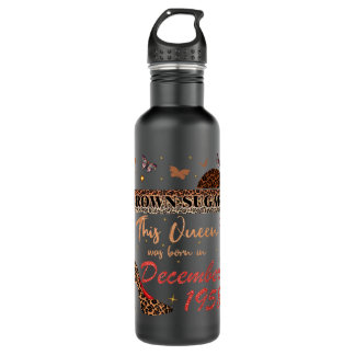 This Queen was born in December 1958 Brown Sugar B Stainless Steel Water Bottle
