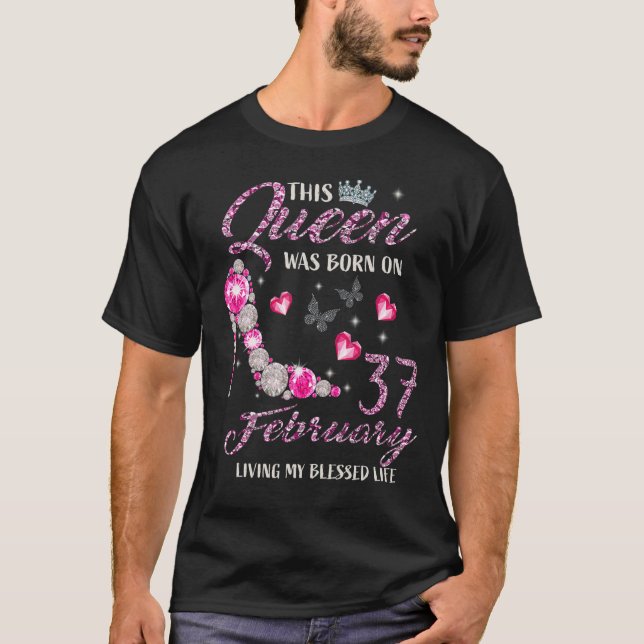 This Queen Was Born In February 37 Living My Bless T-Shirt (Front)