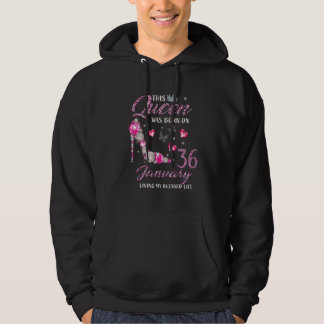 This Queen Was Born In January 36 Living My Blesse Hoodie