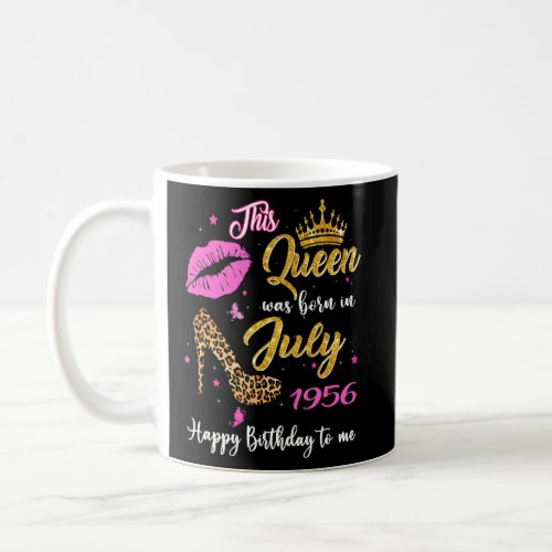 This Queen Was Born In July 1956 66th Birthday Leo Coffee Mug