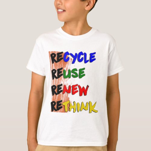 This Recicle Reuse Renew Rethink T_Shirt