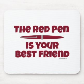 This Red Pen is Your Best Friend Slogan