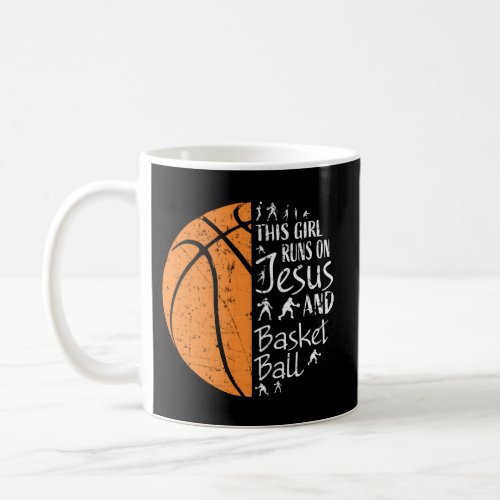 This Runs On Jesus And Basketball Christian N Coffee Mug