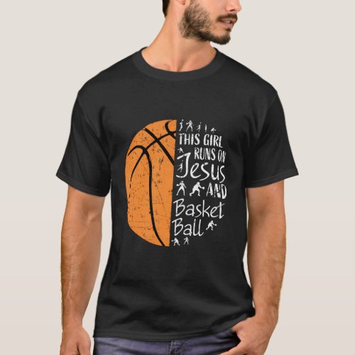 This Runs On Jesus And Basketball Christian N T_Shirt
