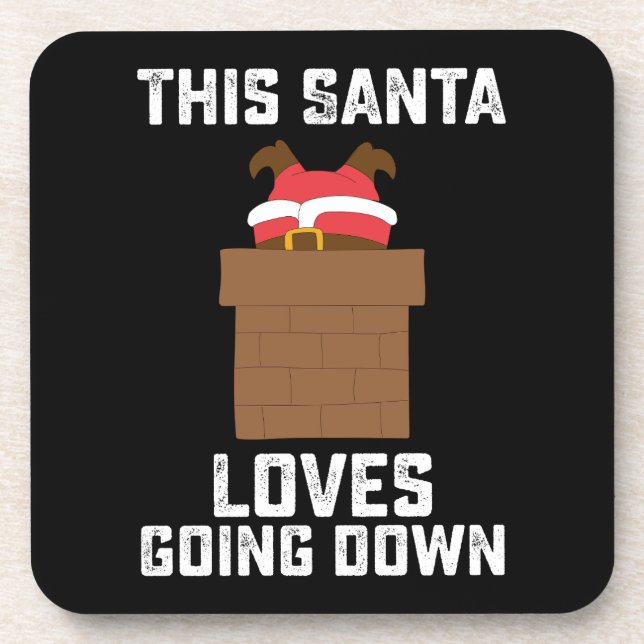 This Santa Loves Going Down Funny Christmas Beverage Coaster (Front)